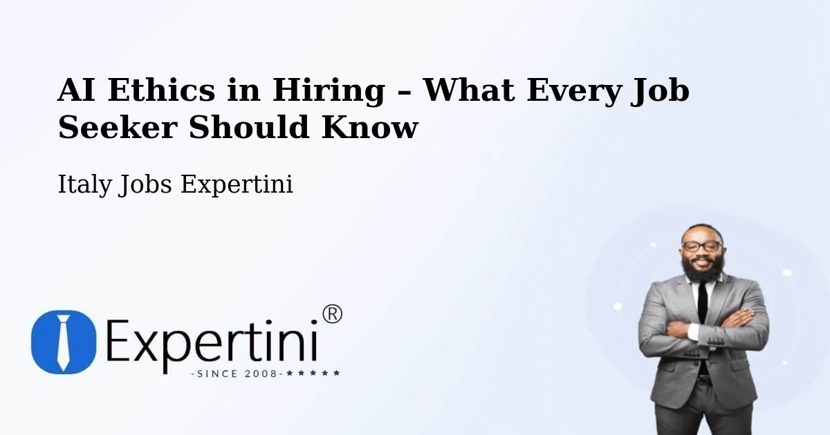 AI Ethics in Recruitment & Hiring – Miranda - Miranda, Italy Jobs Expertini
