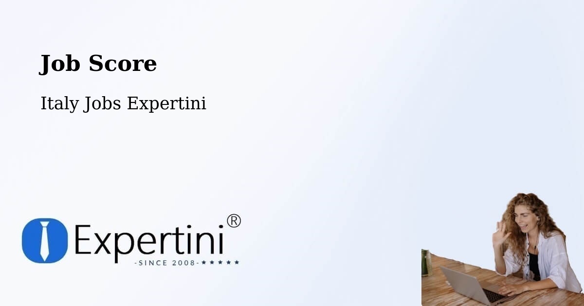 Job Score & Job Description Score Tool – Miranda - Italy Jobs Expertini