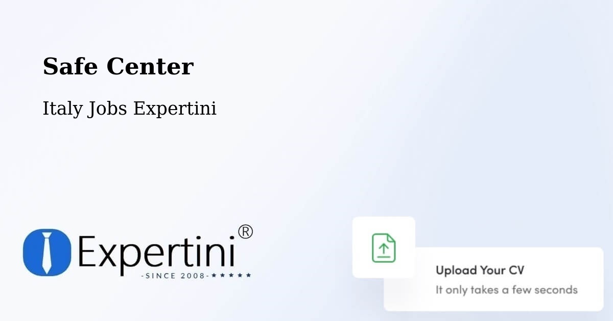 Safety Center – Miranda - Italy Jobs Expertini